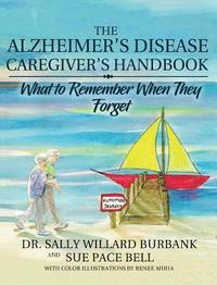 bokomslag The Alzheimer's Disease Caregiver's Handbook