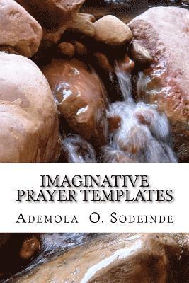 Ademola O. Sodeinde - Imaginative Prayer Templates, Häftad
