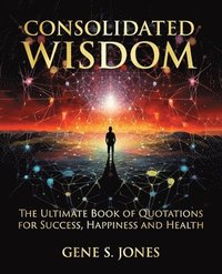 bokomslag Consolidated Wisdom