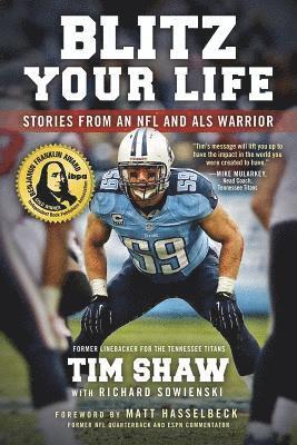 Blitz Your Life: Stories from an NFL and ALS Warrior 1