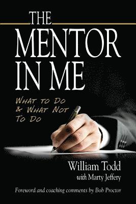 The Mentor In Me: What To Do & What Not To Do