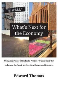 bokomslag What's Next for the Economy