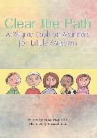 bokomslag Clear the Path: A Rhyme Book on Manners for Little Muslims