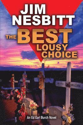 The Best Lousy Choice 1