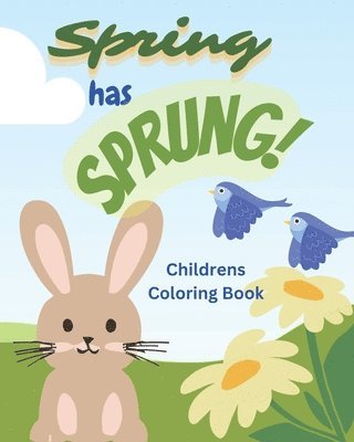 Maurice Hebert, Mograce Publishing - Spring Has Sprung Coloring Book, Häftad