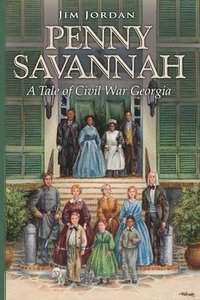 bokomslag Penny Savannah: A Tale of Civil War Georgia