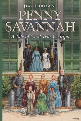 Penny Savannah: A Tale of Civil War Georgia 1