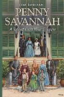 bokomslag Penny Savannah: A Tale of Civil War Georgia