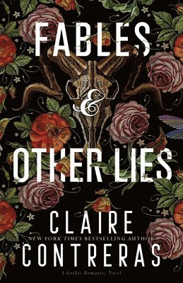 Claire Contreras - Fables and Other Lies, Häftad
