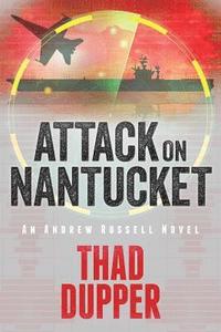 bokomslag Attack on Nantucket