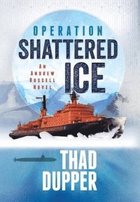 bokomslag Operation Shattered Ice