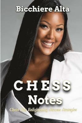 Bicchiere Alta, David Good - CHESS Notes: Christ Has Enlightening Success Strategies, Häftad