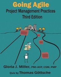 bokomslag Going Agile Project Management Practices Third Edition