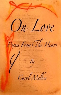 On Love: Poems From The Heart 1