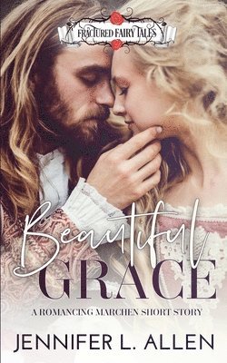 Beautiful Grace: A Romancing Marchen Short Story 1