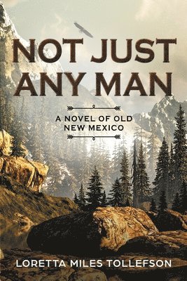 Not Just Any Man