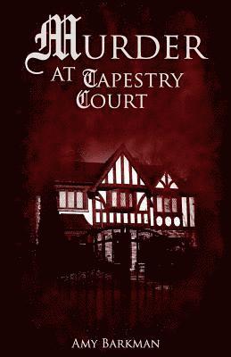 Murder at Tapestry Court 1