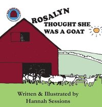 bokomslag Rosalyn Thought She Was a Goat