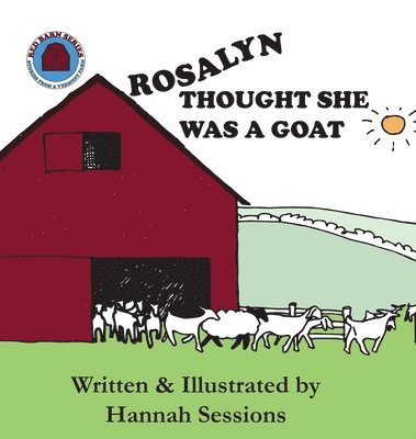 Rosalyn Thought She Was a Goat 1