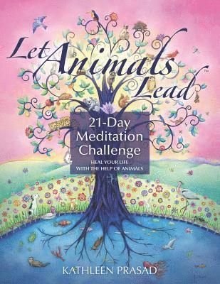 Let Animals Lead 21-Day Meditation Challenge 1