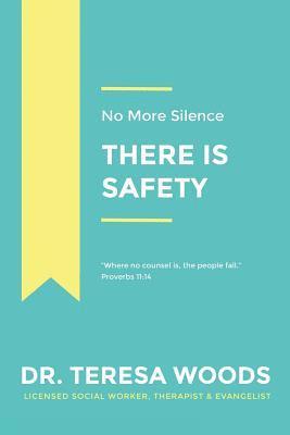 bokomslag No More Silence: There is Safety