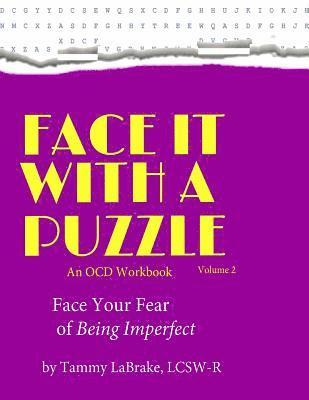 Face Your Fear of Being Imperfect: Face it With a Puzzle 1