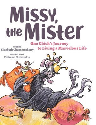 Elizabeth Chennamchetty - Missy, the Mister, Inbunden