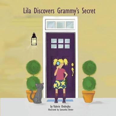 bokomslag Lila Discovers Grammy's Secret