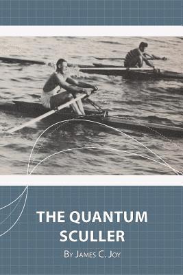 bokomslag The Quantum Sculler