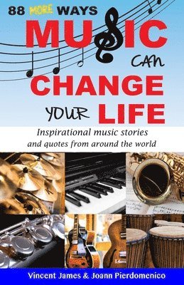 bokomslag 88 MORE Ways Music Can Change Your Life