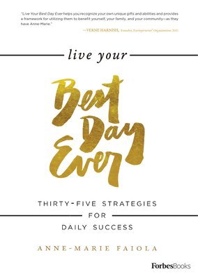 Live Your Best Day Ever 1