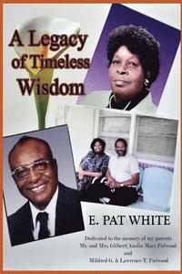 bokomslag A Legacy of Timeless Wisdom