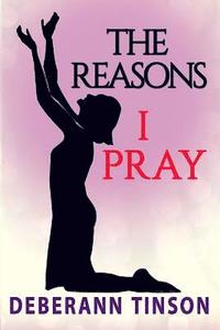 bokomslag The Reasons I Pray