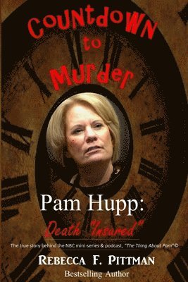 Rebecca F Pittman, Rebecca F. Pittman - Countdown to Murder, Häftad