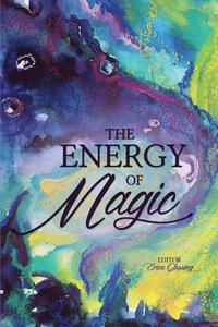 bokomslag The Energy of Magic