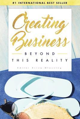 Creating Business Beyond This Reality