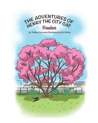 bokomslag The Adventures of Henry the City Cat: Freedom: Volume 2