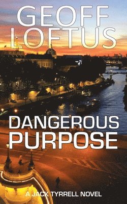 Geoff Loftus - Dangerous Purpose, Häftad