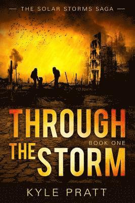 Kyle D Pratt - Through the Storm, Häftad