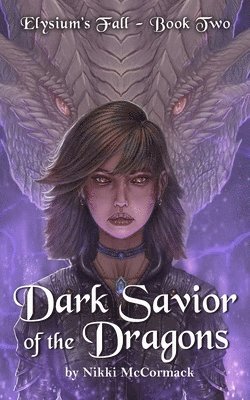 Nikki McCormack - Dark Savior of the Dragons, Häftad