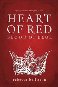 bokomslag Heart of Red, Blood of Blue