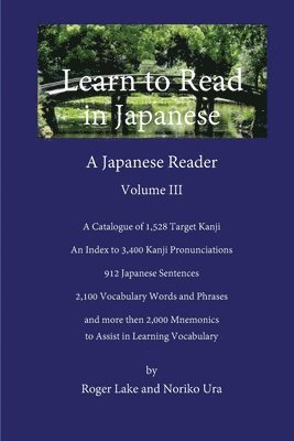 Roger Lake, Noriko Ura - Volume III Learn to Read in Japanese, Häftad