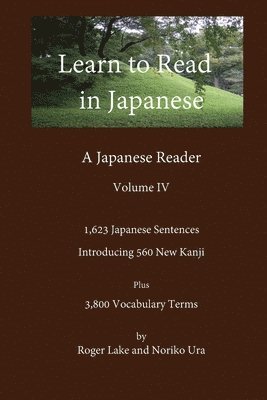 Learn to Read in Japanese, Volume IV 1