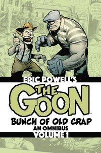 bokomslag The Goon: Bunch of Old Crap Volume 1: An Omnibus