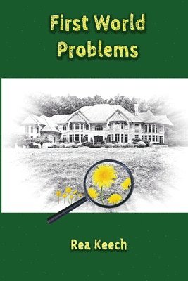 Rea Keech, Rea, Keech - First World Problems, Häftad