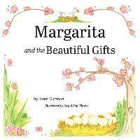 bokomslag Margarita and the Beautiful Gifts