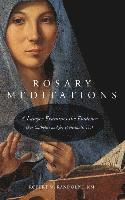 bokomslag Rosary Meditations: A Lawyer Examines the Evidence (For Catholics and for Protestants, Too)