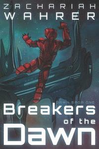 bokomslag Breakers of the Dawn