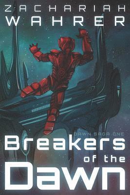 Breakers of the Dawn 1