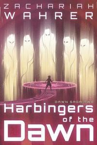 bokomslag Harbingers of the Dawn